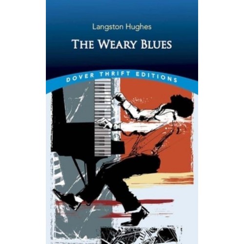 The Weary Blues - Dover Thrift Editions