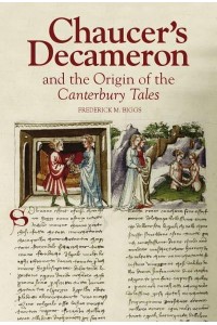 Chaucer's Decameron and the Origin of the Canterbury Tales - Chaucer Studies