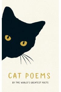 Cat Poems By the World's Greatest Poets