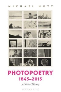 Photopoetry, 1845-2015 A Critical History