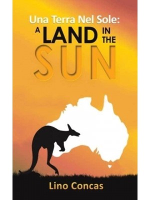Una Terra Nel Sole A Land in the Sun