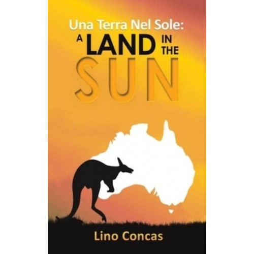 Una Terra Nel Sole A Land in the Sun
