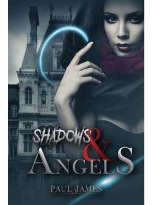 Shadows & Angels