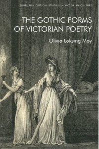 The Gothic Forms of Victorian Poetry - Edinburgh Critical Studies in Victorian Culture