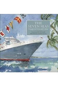 The Seven Seas Voyages in Verse and Colour