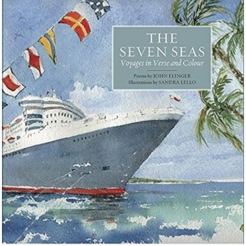 The Seven Seas Voyages in Verse and Colour