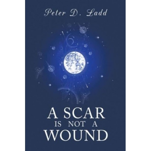 A Scar Is Not a Wound