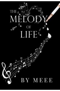 The Melody of Life