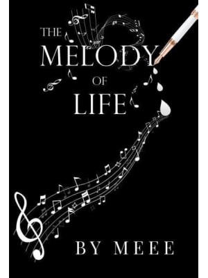 The Melody of Life