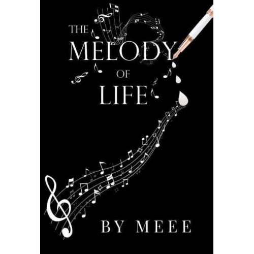 The Melody of Life