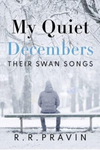 My Quiet Decembers Their Swan Songs