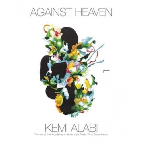 Against Heaven Poems