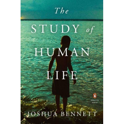 The Study of Human Life - Penguin Poets