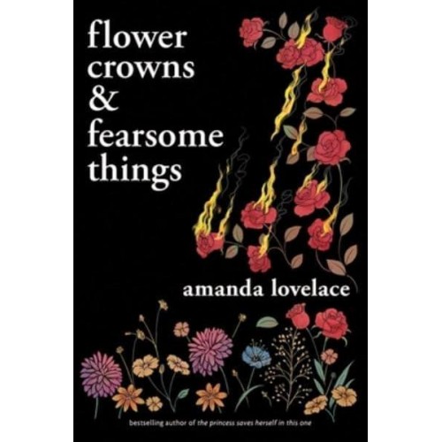 Flower Crowns and Fearsome Things