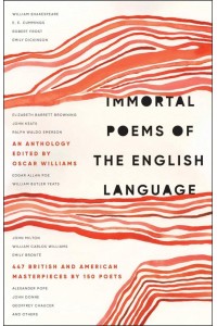 Immortal Poems of the English Language An Anthology