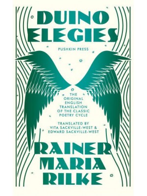 Duino Elegies The Original English Translation of the Classic Poetry Cycle