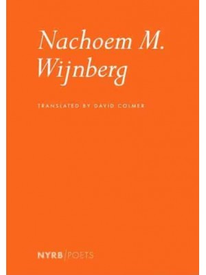 Nachoem M. Wijnberg - New York Review Books Poets