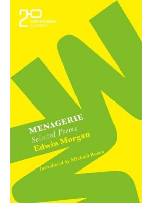 Menagerie - Edwin Morgan Twenties