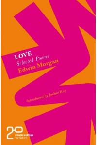 Love - Edwin Morgan Twenties