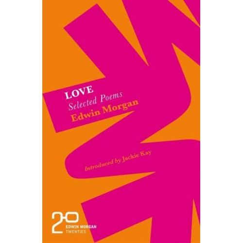 Love - Edwin Morgan Twenties