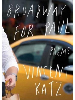 Broadway for Paul Poems