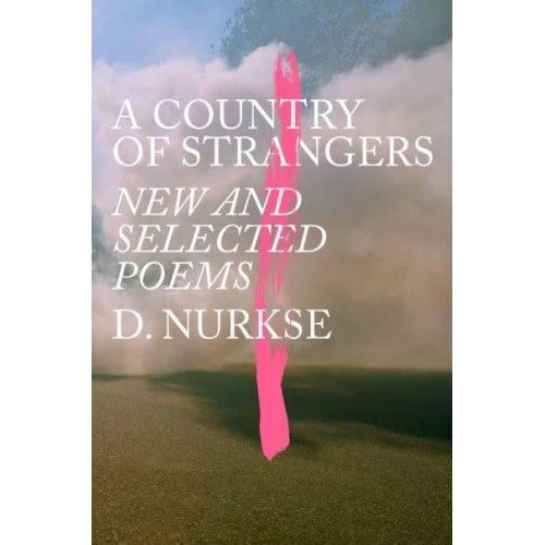 A Country of Strangers New and Selected Poems