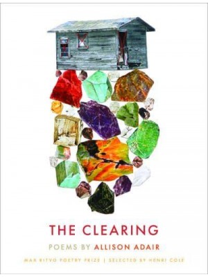 The Clearing - Max Ritvo Poetry Prize