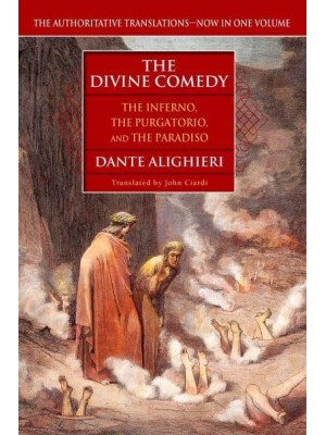 The Divine Comedy The Inferno, the Purgatorio, and the Paradiso