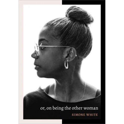 Or, on Being the Other Woman