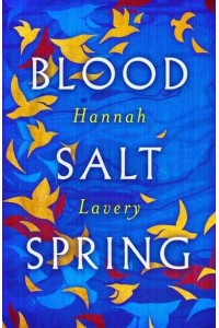 Blood Salt Spring The Debut Collection from Edinburgh's New Makar
