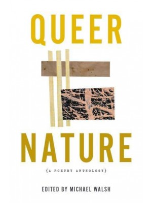 Queer Nature A Poetry Anthology