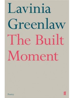 The Built Moment