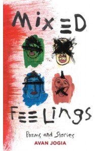 Mixed Feelings Poems and Stories