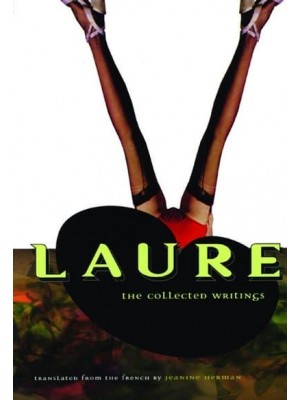 Laure The Collected Writings