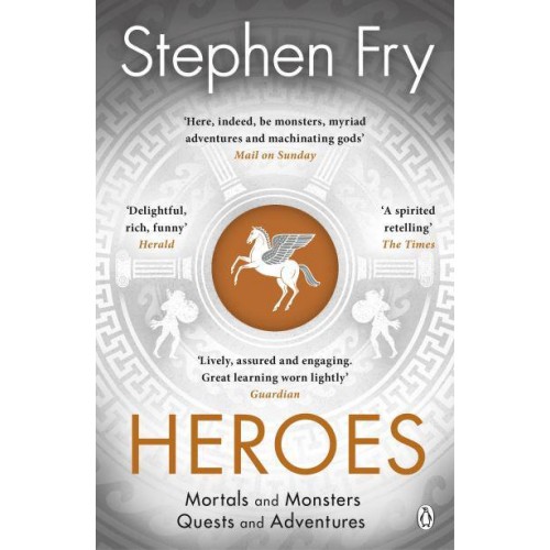 Heroes - Stephen Fry's Greek Myths