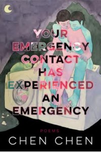 Your Emergency Contact Has Experienced an Emergency - American Poets Continuum Series