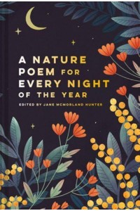 A Nature Poem for Every Night of the Year