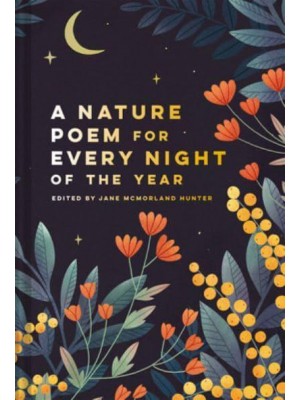 A Nature Poem for Every Night of the Year