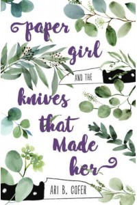 Paper Girl and the Knives That Made Her