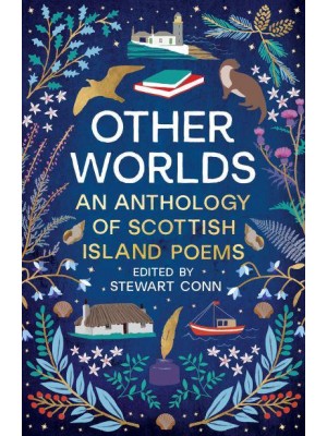 Other Worlds An Anthology of Scottish Island Poems
