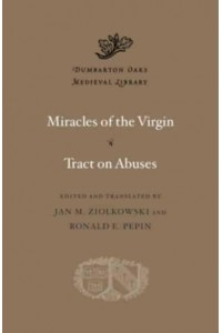 Miracles of the Virgin - Dumbarton Oaks Medieval Library