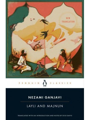 Layli and Majnun - Penguin Classics