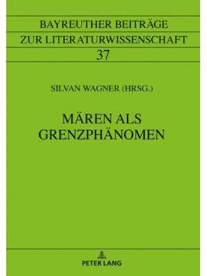 Mären Als Grenzphänomen - Bayreuther Beiträge Zur Literaturwissenschaft