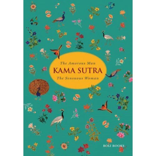 Kama Sutra The Amorous Man The Sensuous Woman - Roli Books