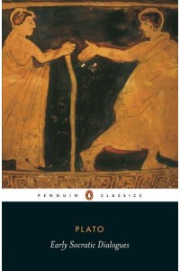 Early Socratic Dialogues - Penguin Classics