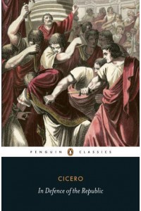In Defence of the Republic - Penguin Classics