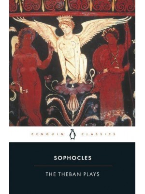 The Theban Plays - Penguin Classics