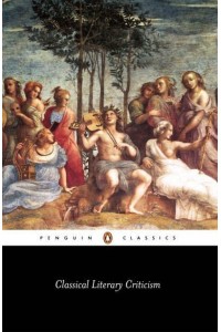 Classical Literary Criticism - Penguin Classics