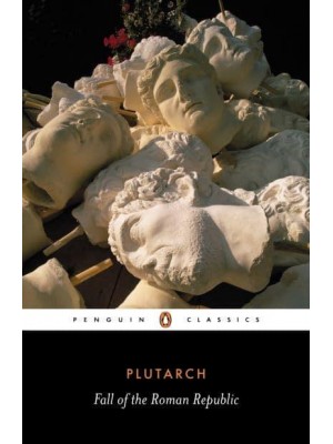 The Fall of the Roman Republic
