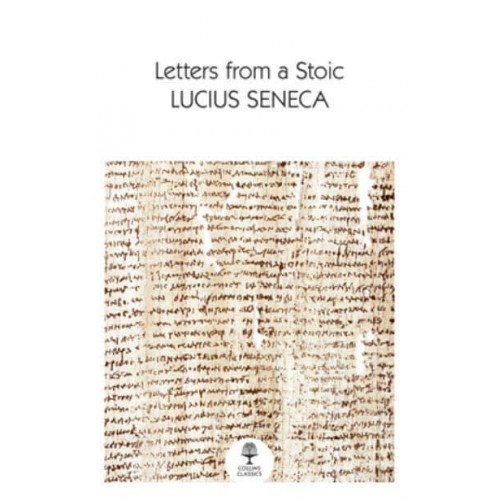 Letters from a Stoic - Collins Classics